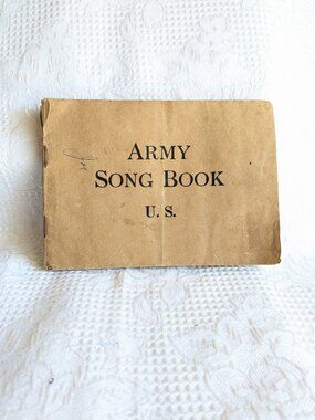 Vintage 1918 WWI U.S. Army Song Book - Military Memorabilia